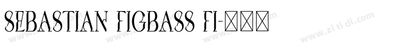 Sebastian FigBass Fi字体转换